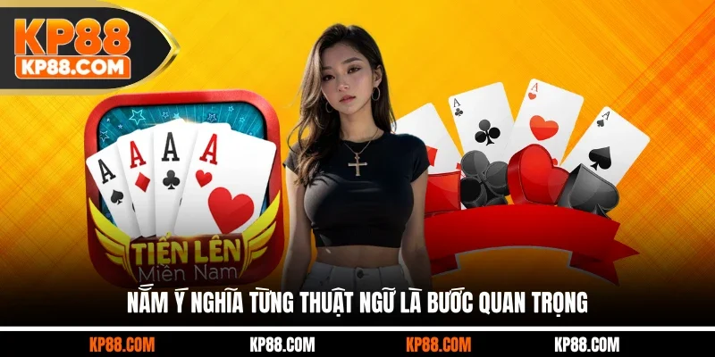 Nắm ý nghĩa từng thuật ngữ là bước quan trọng